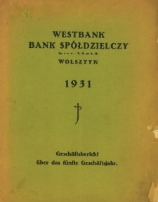 Geschäftsbericht über das fünfte Geschäftsjahr 1931