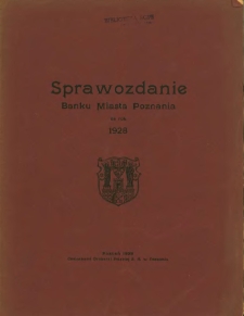Sprawozdanie Banku Miasta Poznania za rok1928.