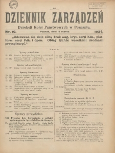 Dziennik Zarządzeń Dyrekcji Kolei Państwowych w Poznaniu. 1924.03.14 Nr10