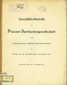 33. Geschäfts-Bericht Posener Spritactiengesellschaft für die dreiunddreissigste ordentliche Generalversammlung am Freitag, den 29. November 1907.