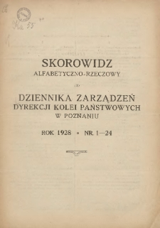 Dziennik Zarządzeń Dyrekcji Kolei Państwowych w Poznaniu. 1928.01.15 Nr1