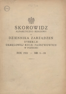 Dziennik Zarządzeń Dyrekcji Okręgowej Kolei Państwowych w Poznaniu. 1931.01.20 Nr1
