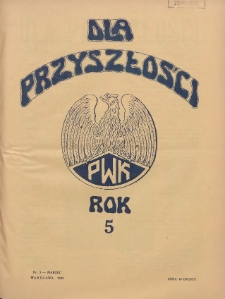 Dla Przyszłości : wydawnictwo Komitetu Społecznego Przysposobienia Kobiet do Obrony Kraju. 1933.03 R.5 Nr3