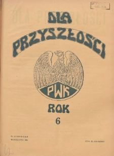 Dla Przyszłości : wydawnictwo Komitetu Społecznego Przysposobienia Kobiet do Obrony Kraju. 1934.12 R.6 Nr12