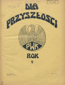 Dla Przyszłości : wydawnictwo Komitetu Społecznego Przysposobienia Kobiet do Obrony Kraju. 1937.01 R.9 Nr1
