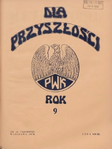 Dla Przyszłości : wydawnictwo Komitetu Społecznego Przysposobienia Kobiet do Obrony Kraju. 1937.10 R.9 Nr10