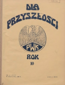 Dla Przyszłości : wydawnictwo Komitetu Społecznego Przysposobienia Kobiet do Obrony Kraju. 1938.02 R.10 Nr2