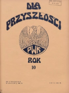 Dla Przyszłości : wydawnictwo Komitetu Społecznego Przysposobienia Kobiet do Obrony Kraju. 1938.09 R.10 Nr9