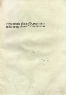 Sententiarum libri IV. P. 1 / cum commento Bonaventurae.