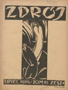 Zdrój. Dwutygodnik poświęcony sztuce i kulturze umysłowej. 1920 R.4 T.12 zeszyt 1