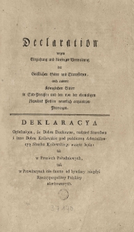 Deklaracya ogłaszaiąca, że dobra duchowne, tudzież Starostwa i inne dobra królewskie pod publiczną administracyą skarbu królewskiego wzięte będą; iak w Prusiech Południowych, tak w prowincyach [...] od [...] Rzeczypospolitey Polskiey akwirowanych