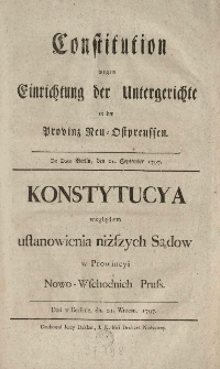 Konstytucya względem ustanowienia niższych sądow w prowicyi Nowo-Wschodnich Pruss
