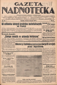 Gazeta Nadnotecka: Ilustrowane pismo codzienne 1939.08.22 R.19 Nr191