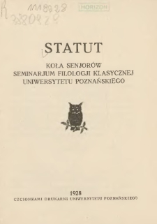 Statut Koła Senior&oacute;w Seminarium Filologii Klasycznej Uniwersytetu Poznańskiego
