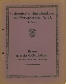 Bericht über das 6. Geschäftsjahr vom. 1. September 1915 bis 31. August 1916.