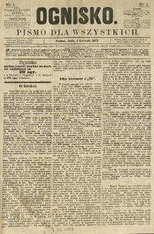 Ognisko: pismo dla wszystkich. 1874.04.01 nr1