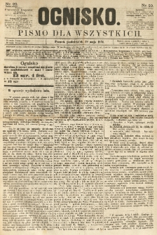 Ognisko: pismo dla wszystkich. 1874.05.18 nr20