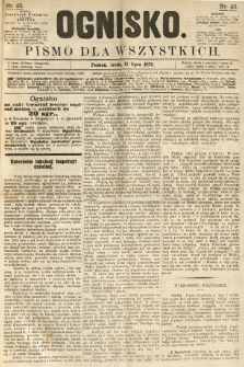 Ognisko: pismo dla wszystkich. 1874.07.15 nr43