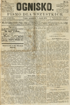 Ognisko: pismo dla wszystkich. 1874.08.03 nr51