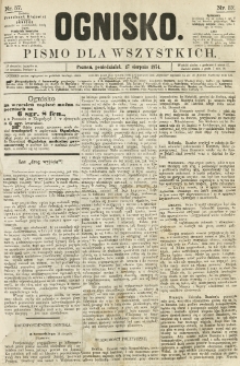 Ognisko: pismo dla wszystkich. 1874.08.17 nr57