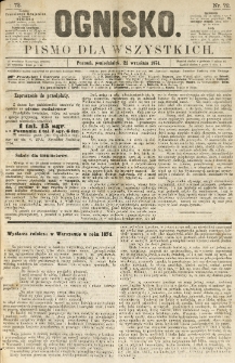Ognisko: pismo dla wszystkich. 1874.09.21 nr72