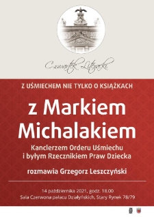 Marek Michalak - z uśmiechem nie tylko o książkach. Prowadzenie: Grzegorz Leszczyński.