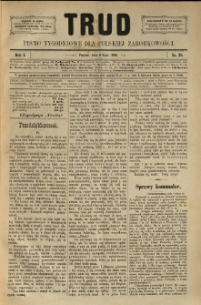 Trud: pismo tygodniowe dla polskiej zarobkowości. 1886.07.09 nr 28