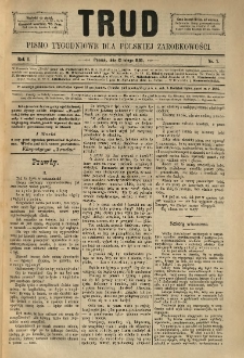 Trud: pismo tygodniowe dla polskiej zarobkowości. 1886.02.12 nr 7