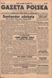Gazeta Polska: codzienne pismo polsko-katolickie dla wszystkich stan&oacute;w 1937.08.27 R.41 Nr197