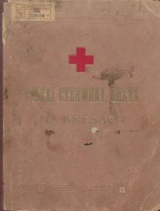 Polski Czerwony Krzyż na Kresach