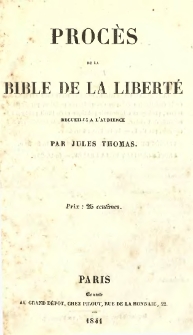 Procès de la Bible de la liberté : recueilli a l'audience
