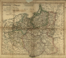 Die Königreiche Preussen und Polen nebst dem Grossherzogthum Posen und dem Gebiet der freyen Stadt Krakau: aus den von Textor gemachten astronomischen Ortsbestimmungen, trigonometrischen Messungen und Charten, ingleichen den Charten von Gilly u. a. m. / entworfen von F. L. Güssefeld