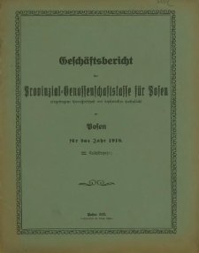 Geschäftsbericht der Provinzial-Genossenschaftskasse für Posen das Jahr 1916 (22. Geschäftsjahr).
