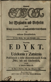 Ernevertes edict wider das Weglaufen und Verheelen sowohl Königl. immediat-als auch adelicher Unterthanen und anderer Dienstbothen