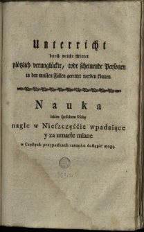 Unterricht durch welche Mittel plötzlich verunglückte, todt schneinende Personen in den meisten Fällen gerettet werden können