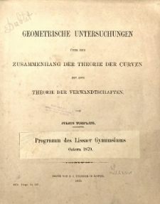 Geometrische Untersuchungen über den Zusammenhang der Theorie der Curven mit der Theorie der Verwandtschaften