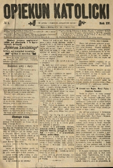 Opiekun Katolicki. 1888.01.04 R.15 nr1