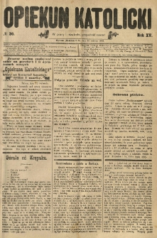 Opiekun Katolicki. 1888.04.14 R.15 nr30