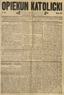 Opiekun Katolicki. 1888.06.16 R.15 nr47