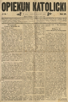 Opiekun Katolicki. 1888.06.30 R.15 nr51