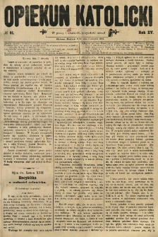 Opiekun Katolicki. 1888.08.04 R.15 nr61