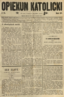 Opiekun Katolicki. 1888.09.15 R.15 nr73