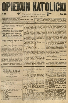 Opiekun Katolicki. 1888.10.20 R.15 nr83