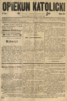 Opiekun Katolicki. 1888.10.27 R.15 nr85