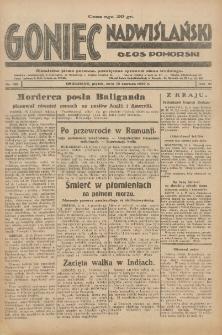 Goniec Nadwiślański: Głos Pomorski: Niezależne pismo poranne, poświęcone sprawom stanu średniego 1930.06.13 R.6 Nr135