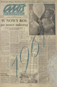 Głos Wielkopolski. 1961.01.01-02 R.17 nr1 Wyd.A