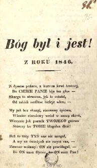 Bóg był i jest ! : z roku 1846