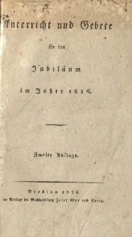 Unterricht und Gebete für das Jubiläum im Jahre 1826.