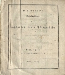 Dr. A. Thaer's Beschreibung der nutzbarsten neuen Ackergeräthe. Hf.1-2