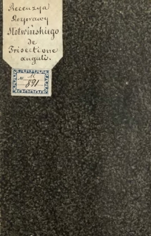 Uwagi nad pismem pod tytułem : Supremo Educationis Consilio Varsaviensi Felix Słotwiński...